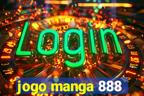 jogo manga 888